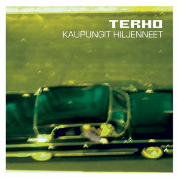 Terho - Kaupungit hiljenneet albumin kansi